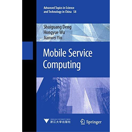 Mobile Service Computing [Hardcover]