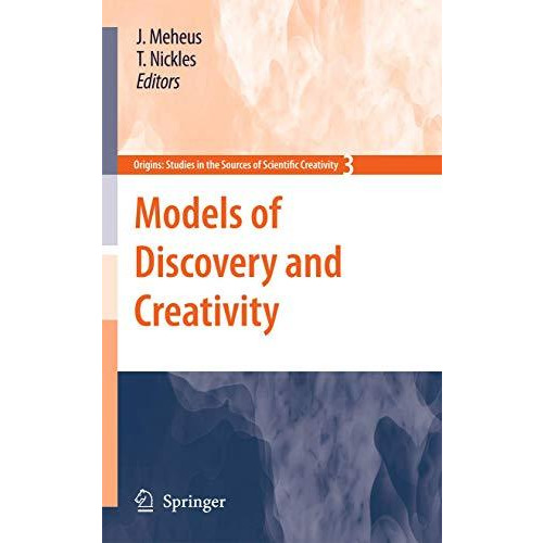 Models of Discovery and Creativity [Hardcover]