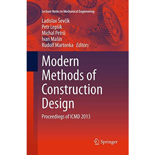 Modern Methods of Construction Design: Proceedings of ICMD 2013 [Paperback]