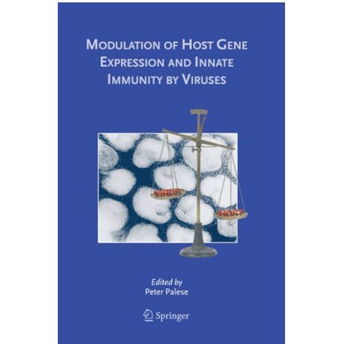 Modulation of Host Gene Expression and Innate Immunity by Viruses [Paperback]