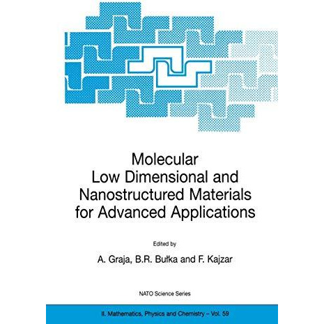 Molecular Low Dimensional and Nanostructured Materials for Advanced Applications [Hardcover]