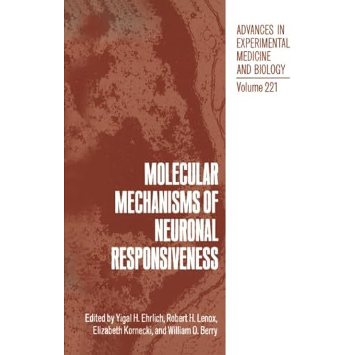 Molecular Mechanisms of Neuronal Responsiveness [Paperback]