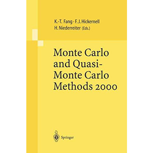 Monte Carlo and Quasi-Monte Carlo Methods 2000: Proceedings of a Conference held [Paperback]