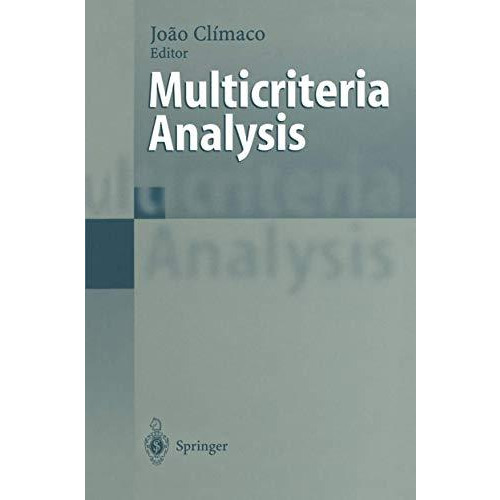 Multicriteria Analysis: Proceedings of the XIth International Conference on MCDM [Paperback]