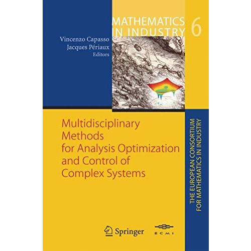 Multidisciplinary Methods for Analysis, Optimization and Control of Complex Syst [Paperback]