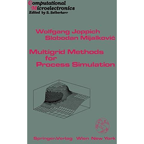 Multigrid Methods for Process Simulation [Paperback]