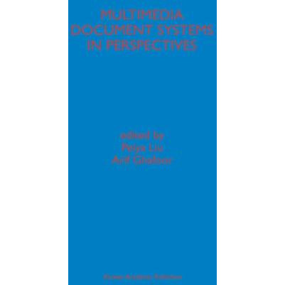 Multimedia Document Systems in Perspectives [Paperback]