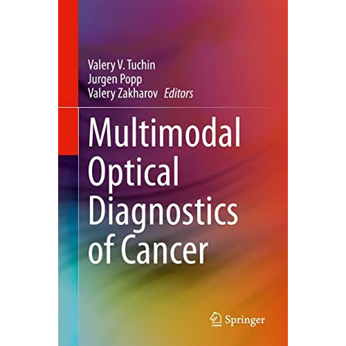 Multimodal Optical Diagnostics of Cancer [Hardcover]