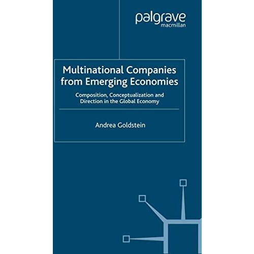 Multinational Companies from Emerging Economies: Composition, Conceptualization  [Paperback]