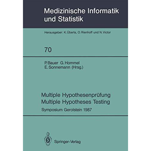 Multiple Hypothesenpr?fung / Multiple Hypotheses Testing: Symposium, 6. und 7. N [Paperback]