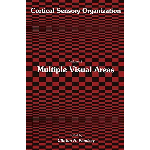 Multiple Visual Areas: Volume 2:  Multiple Visual Areas [Hardcover]