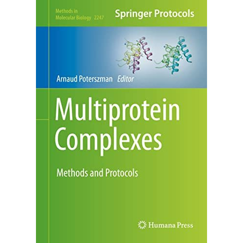 Multiprotein Complexes: Methods and Protocols [Hardcover]