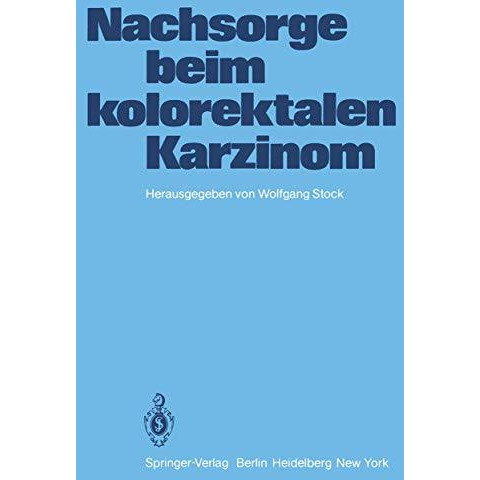 Nachsorge beim kolorektalen Karzinom [Paperback]