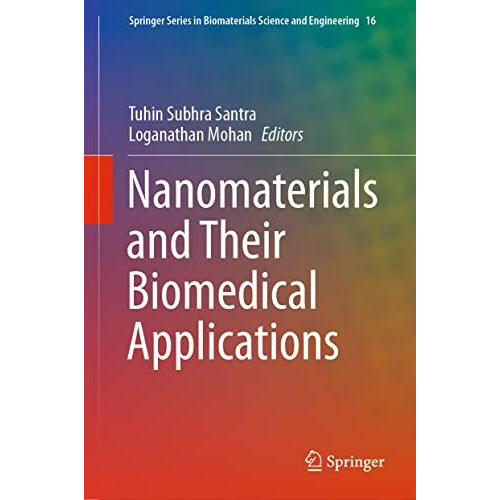 Nanomaterials and Their Biomedical Applications [Hardcover]