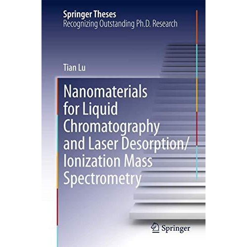 Nanomaterials for Liquid Chromatography and Laser Desorption/Ionization Mass Spe [Hardcover]