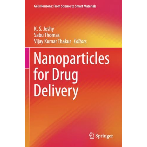 Nanoparticles for Drug Delivery [Paperback]