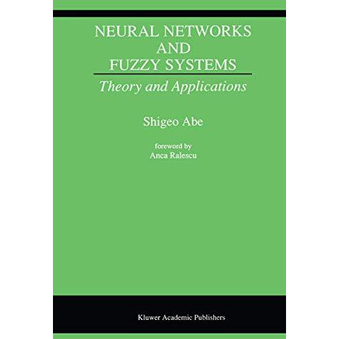 Neural Networks and Fuzzy Systems: Theory and Applications [Paperback]