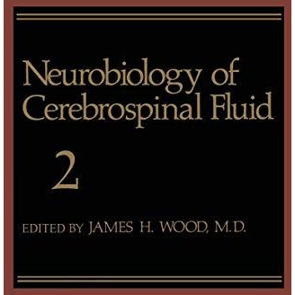 Neurobiology of Cerebrospinal Fluid 2 [Paperback]