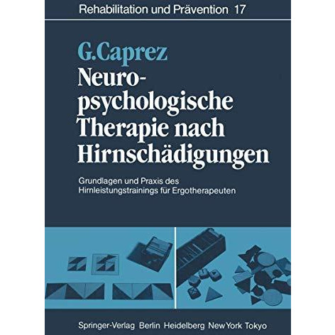 Neuropsychologische Therapie nach Hirnsch?digungen: Grundlagen und Praxis des Hi [Paperback]