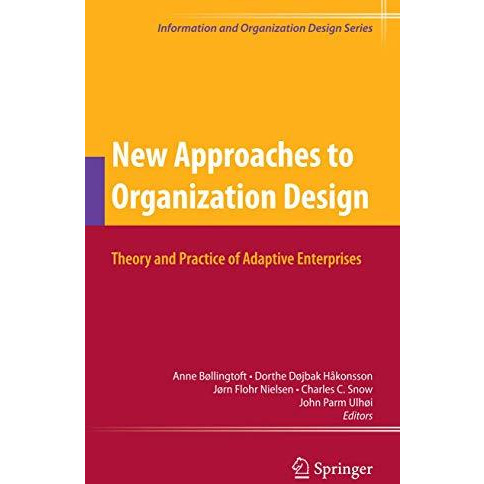 New Approaches to Organization Design: Theory and Practice of Adaptive Enterpris [Paperback]