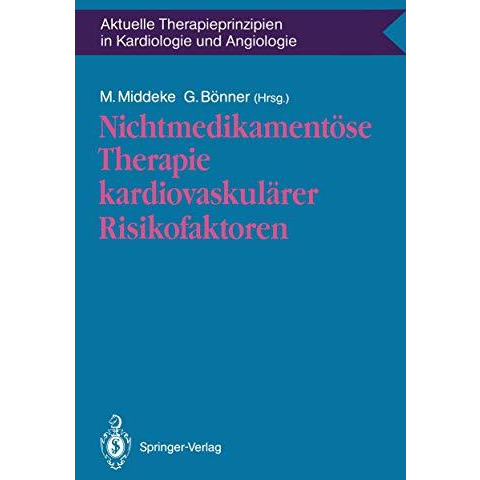 Nichtmedikament?se Therapie kardiovaskul?rer Risikofaktoren [Paperback]