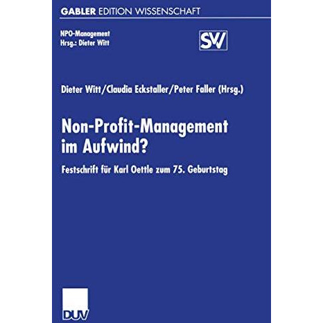 Non-Profit-Management im Aufwind?: Festschrift f?r Karl Oettle zum 75. Geburtsta [Paperback]