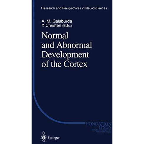 Normal and Abnormal Development of the Cortex [Paperback]