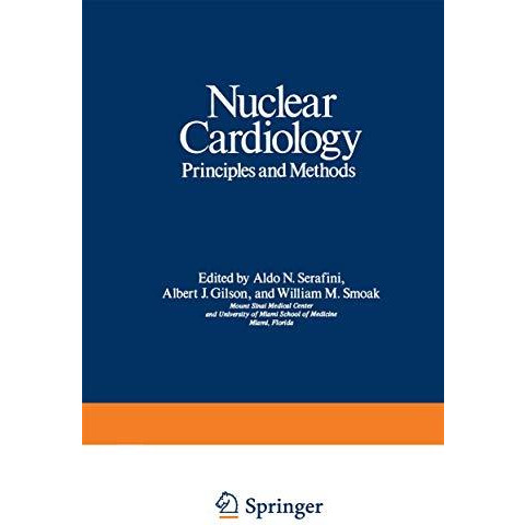 Nuclear Cardiology: Principles and Methods [Paperback]