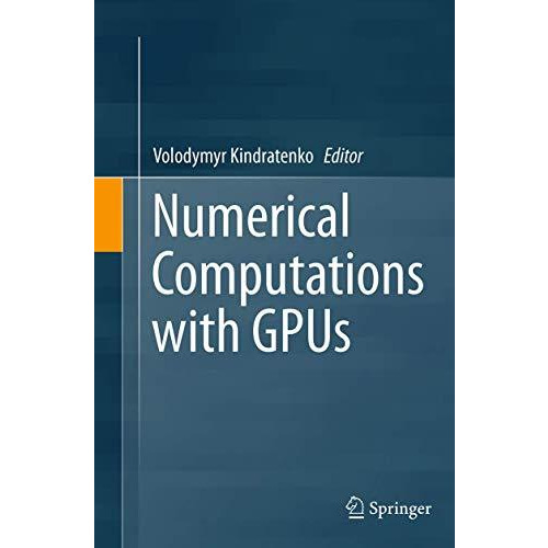 Numerical Computations with GPUs [Paperback]