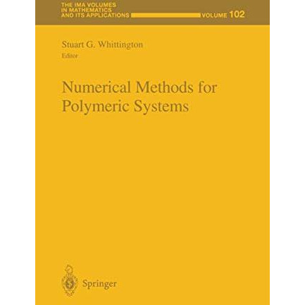 Numerical Methods for Polymeric Systems [Paperback]