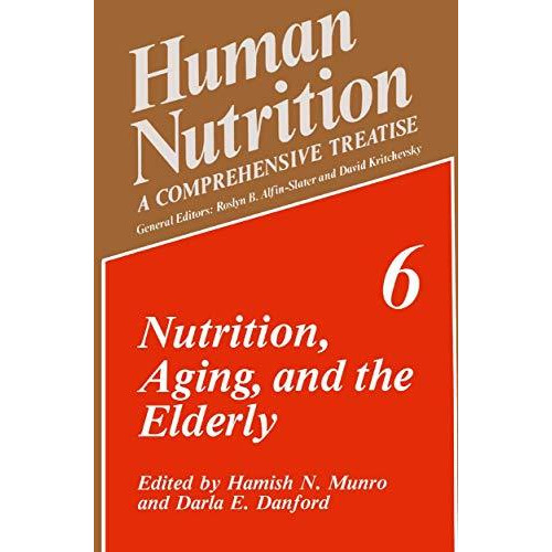 Nutrition, Aging, and the Elderly [Hardcover]