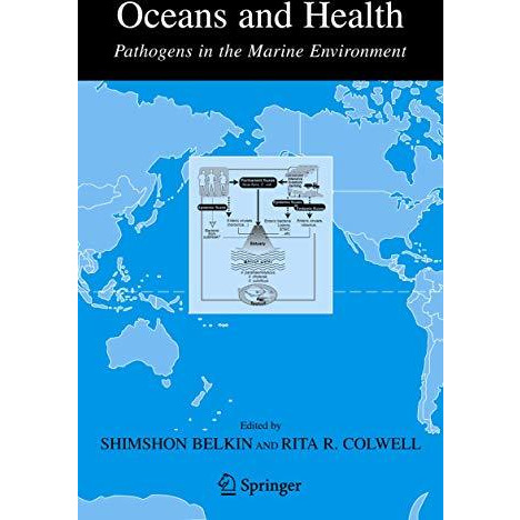 Oceans and Health:: Pathogens in the Marine Environment [Paperback]