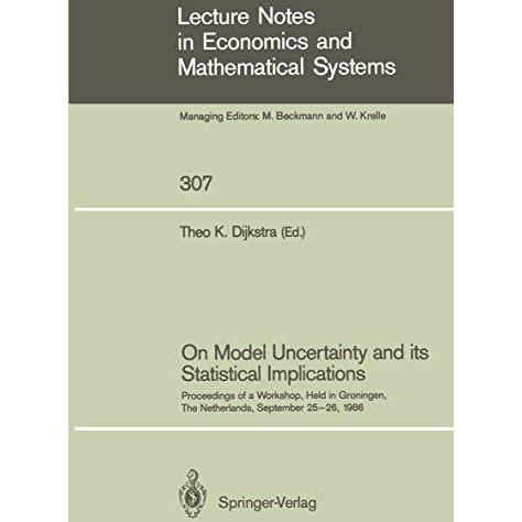 On Model Uncertainty and its Statistical Implications: Proceedings of a Workshop [Paperback]