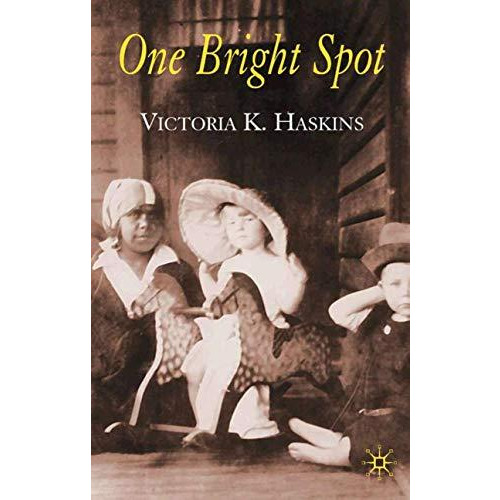 One Bright Spot [Paperback]