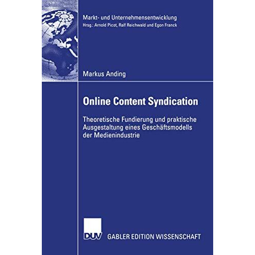 Online Content Syndication: Theoretische Fundierung und praktische Ausgestaltung [Paperback]