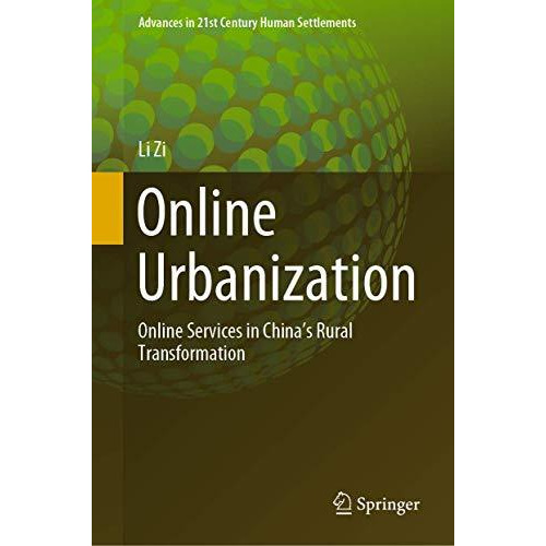 Online Urbanization: Online Services in Chinas Rural Transformation [Hardcover]