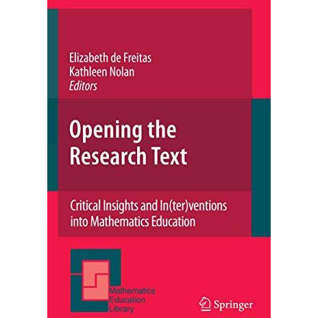 Opening the Research Text: Critical Insights and In(ter)ventions into Mathematic [Paperback]