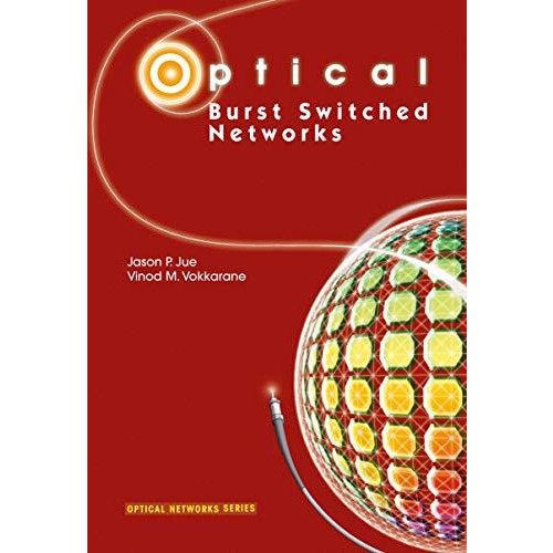 Optical Burst Switched Networks [Hardcover]