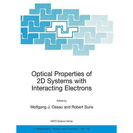 Optical Properties of 2D Systems with Interacting Electrons [Hardcover]