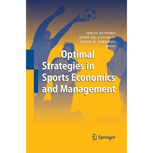 Optimal Strategies in Sports Economics and Management [Paperback]