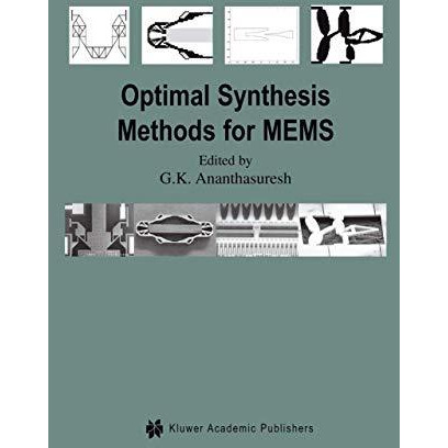 Optimal Synthesis Methods for MEMS [Paperback]