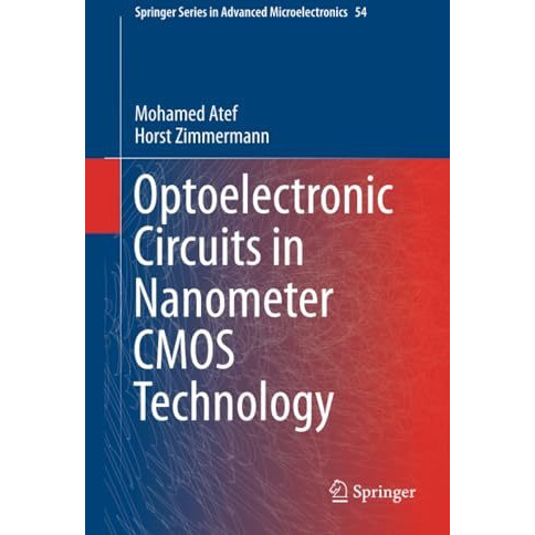 Optoelectronic Circuits in Nanometer CMOS Technology [Paperback]