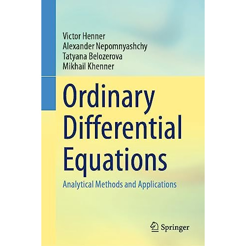 Ordinary Differential Equations: Analytical Methods and Applications [Hardcover]