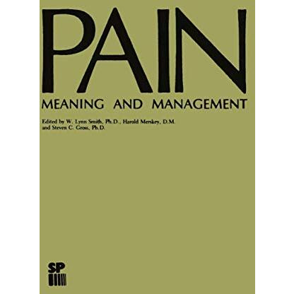 Pain: Meaning and Management [Paperback]