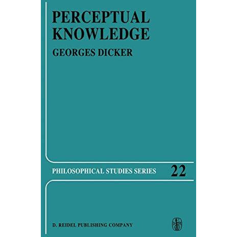 Perceptual Knowledge: An Analytical and Historical Study [Hardcover]