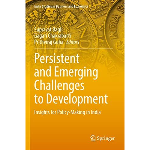 Persistent and Emerging Challenges to Development: Insights for Policy-Making in [Paperback]