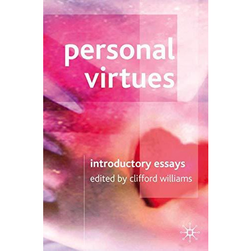 Personal Virtues: Introductory Readings [Paperback]