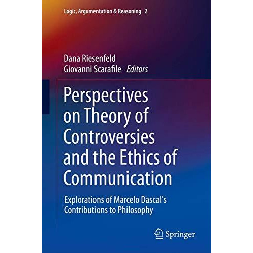 Perspectives on Theory of Controversies and the Ethics of Communication: Explora [Hardcover]