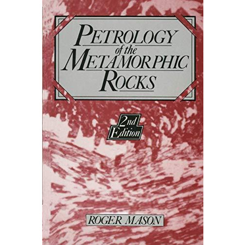 Petrology of the Metamorphic Rocks [Hardcover]