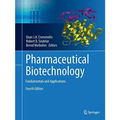 Pharmaceutical Biotechnology: Fundamentals and Applications [Paperback]